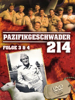 Film: Pazifikgeschwader 214 - Folge 3 & 4