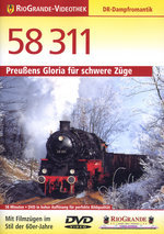 Film: 58 311 - Preußens Gloria für schwere Züge