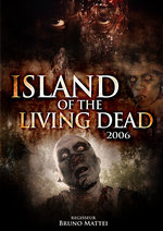 Film: Island of the Living Dead 2006