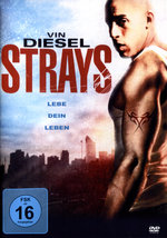 Film: Strays - Lebe dein Leben