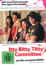 Film: Itty Bitty Titty Committee (OmU)
