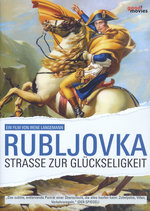 Film: Rubljovka - Strasse zur Glückseeligkeit (OmU)
