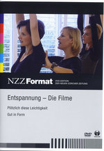 Film: Entspannung - Die Filme - NZZ Format