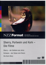 Film: Sherry, Portwein und Kork - Die ... - NZZ Format