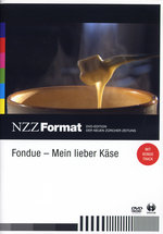 Film: Fondue - Mein lieber Käse - NZZ Format