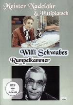 Film: Meister Nadelöhr &.../ Willi Schwabes Rumpel...