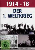 Film: Der 1. Weltkrieg - 1914-18