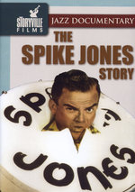 Film: The Spike Jones Story