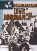 Film: Louis Jordan & His Tympany Five - Jazz Legends