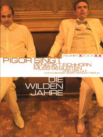Film: Pigor singt, Benedikt Eichhorn muss... [2 DVDs]