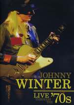 Film: Johnny Winter - Live through the '70s