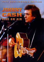 Film: Johnny Cash - Live on Air/40th Anniversary Ed.