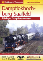 Film: Dampflokhochburg Saalfeld - Thüringer Dampf...