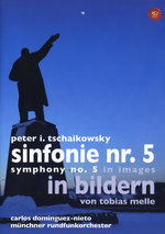 Film: Tschaikowsky - Sinfonie Nr. 5 in Bildern