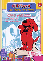 Film: Clifford 3 - Wind und bunt... Das mag der kleine