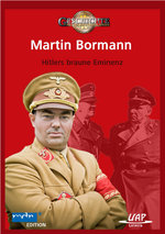 Film: Martin Bormann - Hitlers braune Eminenz