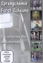 Film: Sprengchemie Forst-Scheuno - Das verbotene ...