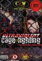 Film: Combat Wrestling Zone - Ultraviolent Cage ...
