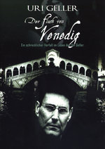 Film: Uri Geller - Der Fluch von Venedig