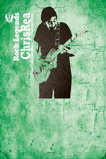 Film: Chris Rea - Road to Hell and Back/Rock Legends