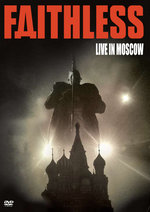 Film: Faithless - Live in Moscow