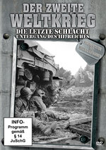 Film: Der Zweite Weltkrieg - Die letzte Schlacht/...