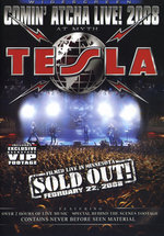 Film: Tesla - Comin' Atcha Live! 2008