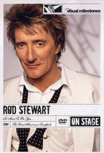 Film: Rod Stewart - It Had To Be You/On Stage