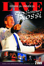 Film: Semino Rossi - Einmal ja, immer ja/Live [2 DVDs]