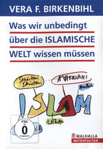 Film: Was wir unbedingt über die islam... - Birkenbihl