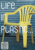 Film: Life in Plastic...