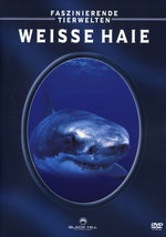 Film: Weisse Haie - Faszinierende Tierwelten