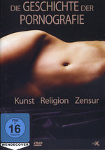 Film: Die Geschichte der Pornografie
