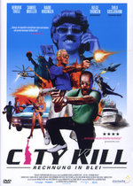 Film: City Kill - Rechnung in Blei