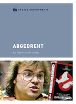 Film: Abgedreht - Große Kinomomente