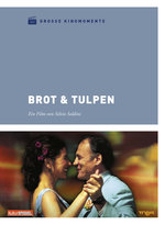 Film: Brot und Tulpen - Große Kinomomente