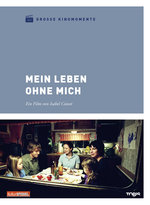 Film: Mein Leben ohne mich - Große Kinomomente