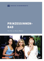 Film: Prinzessinnenbad - Große Kinomomente