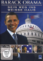 Film: Barack Obama - Sein Weg ins Weiße Haus