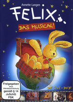 Film: Felix - Das Musical!/Die Live DVD!