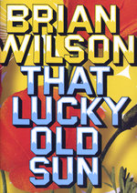 Film: Brian Wilson - That Lucky Old Sun