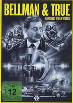 Film: Bellman & True - Gangster wider Willen