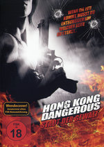 Film: Hong Kong Dangerous - Stadt der Gewalt