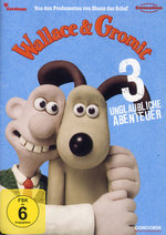 Film: Wallace & Gromit - 3 unglaubliche Abenteuer