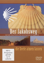 Film: Jakobsweg - Die Seele atmen lassen