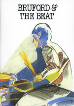 Film: Bill Bruford - Bruford & The Beat