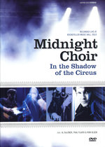 Film: Midnight Choir - In the Shadow of the Circus