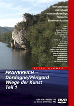 Film: Frankreich - Dordogne/Perigord-Wiege der Kunst 1