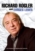 Film: Richard Rogler - Ewiges Leben