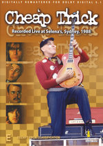 Film: Cheap Trick - Recorded live at Selena's, Syd...